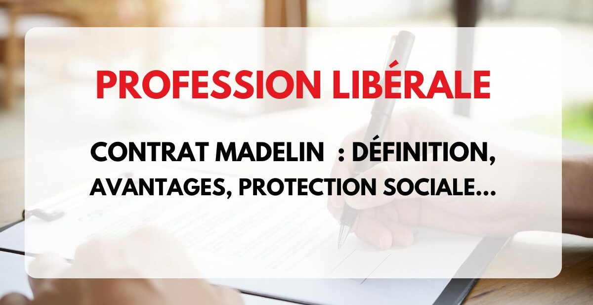 profession libérale contrat madelin